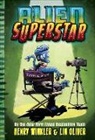 Lin Oliver, Lin Winkler Oliver, Oliver Lin, Henry Winkler, Henry Oliver Winkler - Alien Superstar (Book #1)