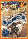 Nathan Hale, Hale Nathan - Major Impossible (Nathan Hale's Hazardous Tales #9)