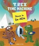 Jared Chapman, Jared Chapman - T. Rex Time Machine: Dinos in De-Nile