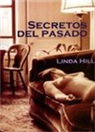 Linda Hill - Secretos del pasado