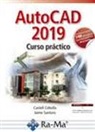 AUTOCAD 2019. CURSO PRÁCTICO