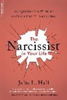 Julie L Hall, Julie L. Hall - The Narcissist in Your Life