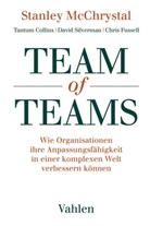 Tantu Collins, Tantum Collins, Chris Fussell, Stanle McChrystal, Stanley McChrystal, Dav Silverman... - Team of Teams