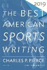 Glenn Stout, Charles P. Pierce, Glenn Stout - The Best American Sports Writing 2019