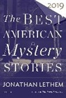 Jonathan Lethem, Otto Penzler, Jonatha Lethem, Jonathan Lethem, Penzler, Penzler... - The Best American Mystery Stories 2019