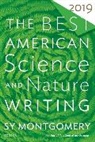 Jaime Green, Jaime Greenring, Sy Montgomery, Jaime Green Sy Montgomery, Green, Jaime Green... - The Best American Science and Nature Writing 2019