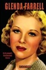 Scott A Nollen - Glenda Farrell