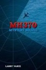Larry Vance - MH370