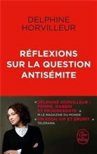 Delphine Horvilleur, Horvilleur-d - Réflexions sur la question antisémite