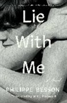 Philippe Besson - Lie With Me