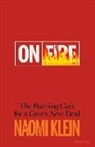 Naomi Klein - On Fire