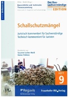 Susanne Locher-Weiß, Rainer Pohlenz, Antje Boldt, Mark Seibel, Michael Staudt, Matthias Zöller - Baurechtliche und -technische Themensammlung, Arbeitshefte - 9: Schallschutzmängel