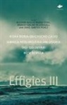 Allison Adelle Hedge Coke, Brandy N&amp; McDougall, Brandy N¿lani McDougall, Brandy Nalani McDougall, Craig Santos Perez - Effigies III