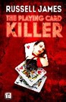 Russell James - Playing Card Killer