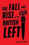Andrew Murray - The Fall and Rise of the British Left