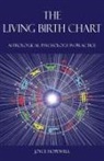 Joyce Susan Hopewell - The Living Birth Chart: Astrological Psychology in Practice