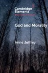 Anne Jeffrey, Anne (University of South Alabama) Jeffrey - God and Morality