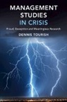 Dennis Tourish, Dennis (University of Sussex) Tourish, Tourish Dennis - Management Studies in Crisis
