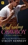Stacey Kennedy - Hard-Riding Cowboy