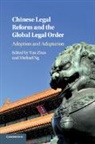 Yun Zhao, Yun (The University of Hong Kong) Ng Zhao, Michael Ng, Michael (The University of Hong Kong) Ng, Ng Michael, Yun Zhao... - Chinese Legal Reform and the Global Legal Order