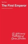 Ha Jin, Tan Dun - The First Emperor: Libretto