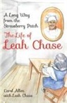 Carol Allen, Carol/ Chase Allen - A Long Way from the Strawberry Patch