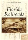 Seth H Bramson, Seth H. Bramson - Florida Railroads