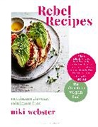 Niki Webster - Rebel Recipes