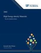 Kenneth Wilson - High Energy-density Materials