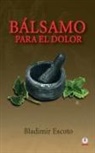 Bladimir Escoto - Bálsamo para el dolor