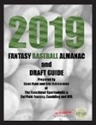 Sean Ryan, Functional Sportsaholic, Eric Zimmerman - 2019 Fantasy Baseball Almanac and Draft Guide
