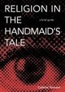 Tennant, Colette Tennant, Collete Tennant - Religion in the Handmaid's Tale