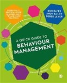 Author, Andy Bailey, Bob Bates, Bob (Independent Consultant Bates, Bob Bailey Bates, Bon Bates... - Quick Guide to Behaviour Management