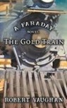 Robert Vaughan - The Gold Train