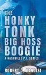 Robert J. Randisi - The Honky Tonk Big Hoss Boogie