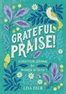 Lisa Hallahan Zech, Lisa Zech - Grateful Praise!