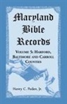 Henry C Peden, Henry C. Peden - Maryland Bible Records, Volume 5