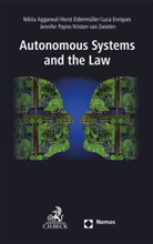 Nikita Aggarwal, Horst Eidenmüller, Luca Enriques, Jennifer Payne, Kristin van Zwieten, Kristin van Zwieten - Autonomous Systems and the Law