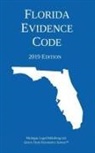 Michigan Legal Publishing Ltd. - Florida Evidence Code; 2019 Edition