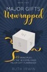 Ruth Irwin - Major Gifts Unwrapped