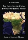 Francesca T Barbini, Francesca T. Barbini - The Evolution of African Fantasy and Science Fiction