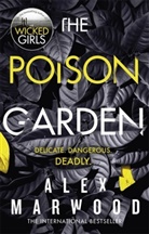 Alex Marwood, Marwood Alex - The Poison Garden