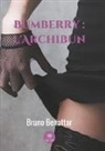 Bruno Benattar - Bumberry : l'Archibun