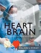 Alain L. Fymat - From the Heart to the Brain