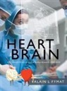 Alain L. Fymat - From the Heart to the Brain