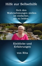 Rita a Cascia, Rita a. Cascia - Hilfe zur Selbsthilfe