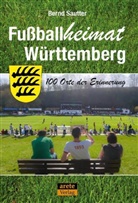 Bernd Sautter - Fußballheimat Württemberg