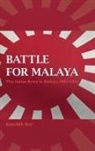 Kaushik Roy - Battle for Malaya