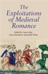 Laura Ashe, Laura Ashe, Ivana Djordjevic, Judith Weiss - The Exploitations of Medieval Romance