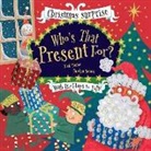 Nick Pierce, Isobel Lundie, Carolyn Scrace - Who's That Present For?